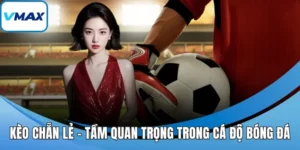 kèo chẳn lẻ