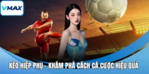 kèo hiệp phụ